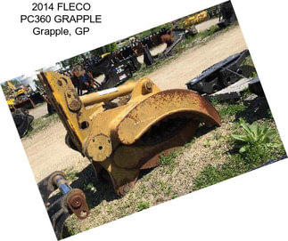 2014 FLECO PC360 GRAPPLE Grapple, GP