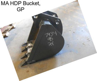 MA HDP Bucket, GP