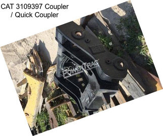 CAT 3109397 Coupler / Quick Coupler