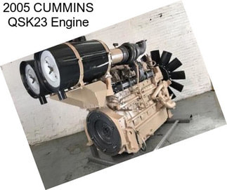 2005 CUMMINS QSK23 Engine