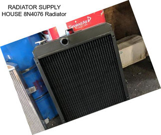 RADIATOR SUPPLY HOUSE 8N4076 Radiator