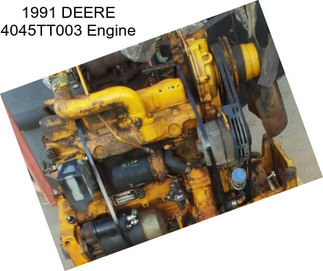 1991 DEERE 4045TT003 Engine