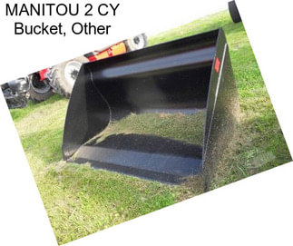 MANITOU 2 CY Bucket, Other