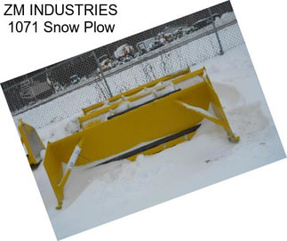 ZM INDUSTRIES 1071 Snow Plow