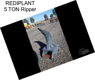 REDIPLANT 5 TON Ripper