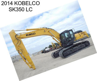 2014 KOBELCO SK350 LC