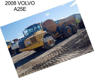 2008 VOLVO A25E