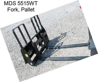 MDS 5515WT Fork, Pallet