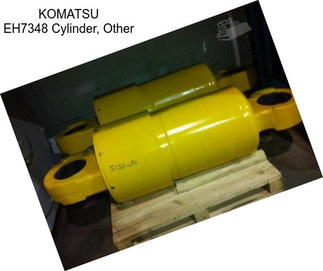 KOMATSU EH7348 Cylinder, Other