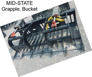 MID-STATE Grapple, Bucket