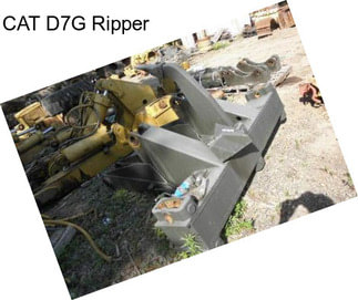 CAT D7G Ripper