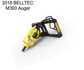 2018 BELLTEC M300 Auger