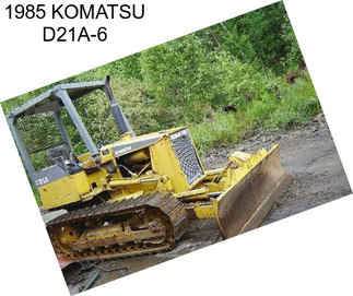 1985 KOMATSU D21A-6