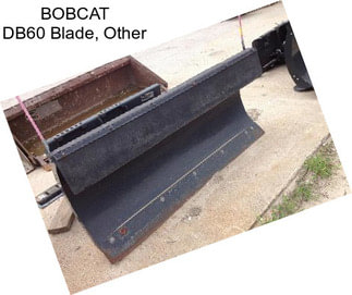 BOBCAT DB60 Blade, Other