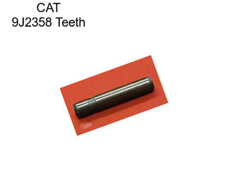 CAT 9J2358 Teeth