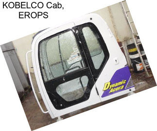 KOBELCO Cab, EROPS