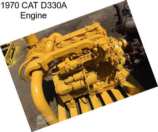 1970 CAT D330A Engine