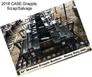 2018 CASE Grapple, Scrap/Salvage