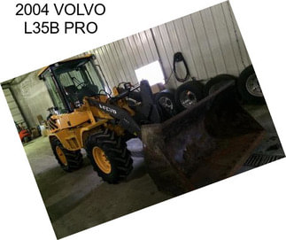 2004 VOLVO L35B PRO