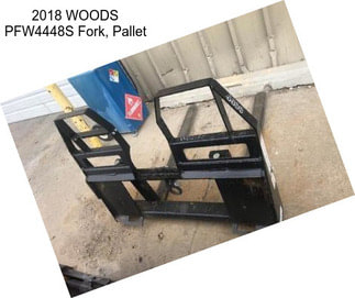 2018 WOODS PFW4448S Fork, Pallet