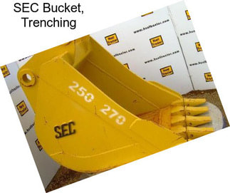 SEC Bucket, Trenching