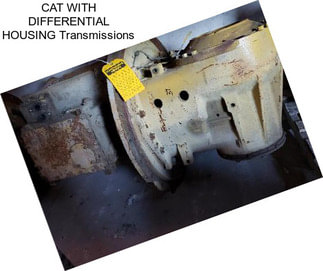 CAT WITH DIFFERENTIAL HOUSING Transmissions