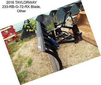 2018 TAYLORWAY 233-RB-G-72-RX Blade, Other