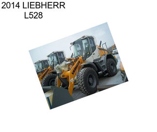 2014 LIEBHERR L528