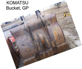 KOMATSU Bucket, GP