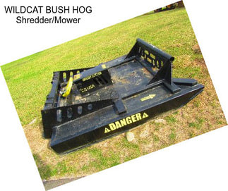 WILDCAT BUSH HOG Shredder/Mower