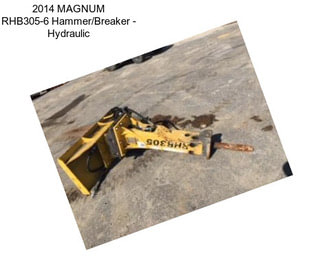 2014 MAGNUM RHB305-6 Hammer/Breaker - Hydraulic