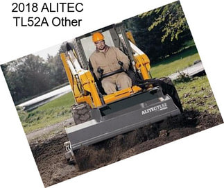 2018 ALITEC TL52A Other