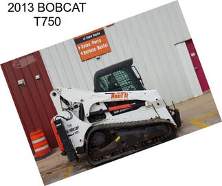 2013 BOBCAT T750