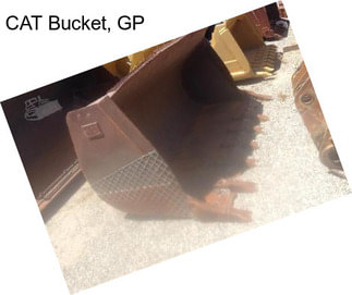 CAT Bucket, GP