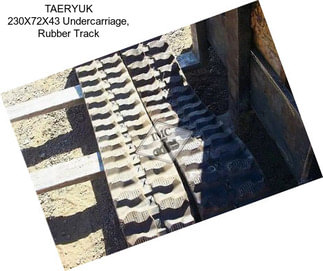 TAERYUK 230X72X43 Undercarriage, Rubber Track