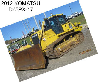 2012 KOMATSU D65PX-17