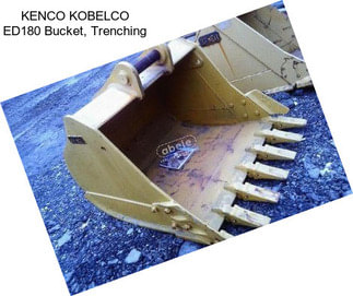 KENCO KOBELCO ED180 Bucket, Trenching