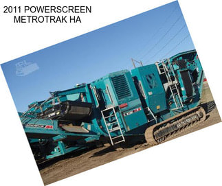 2011 POWERSCREEN METROTRAK HA