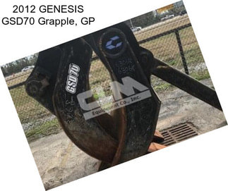 2012 GENESIS GSD70 Grapple, GP
