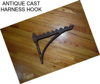 ANTIQUE CAST HARNESS HOOK