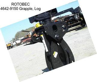 ROTOBEC 4642-9150 Grapple, Log