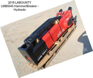 2018 LABOUNTY LMB5545 Hammer/Breaker - Hydraulic