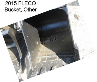2015 FLECO Bucket, Other