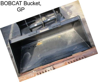 BOBCAT Bucket, GP