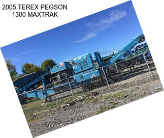 2005 TEREX PEGSON 1300 MAXTRAK