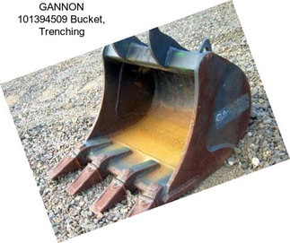 GANNON 101394509 Bucket, Trenching