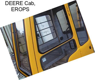 DEERE Cab, EROPS