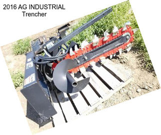 2016 AG INDUSTRIAL Trencher