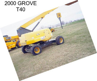 2000 GROVE T40