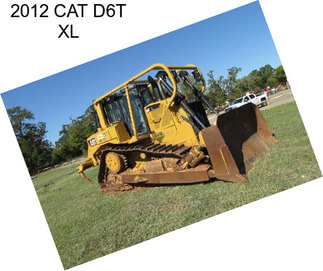2012 CAT D6T XL
